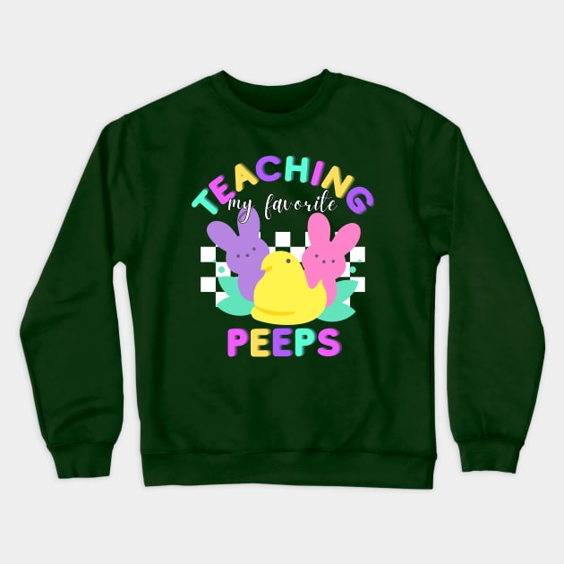 Easter Peeps Teacher Shirt Crewneck Sweatshirt by ChaneyAtelier